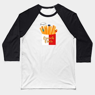 french fries Baseball T-Shirt